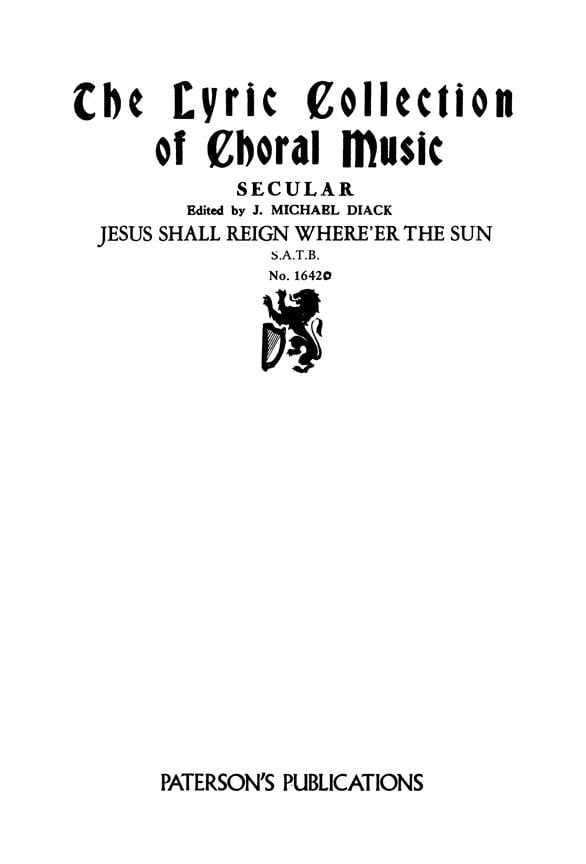Jesus Shall Reign Where'er The Sun
